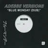 Stream & download Blue Monday (Dub) - Single