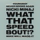 WHAT THAT SPEED BOUT cover art