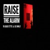 Raise the Alarm - Single