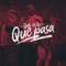 Que Es Lo Que Pasa (feat. Ander Bock) - Peter Metivier lyrics