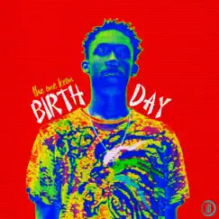 Birthday by The One Keon album reviews, ratings, credits