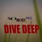 Dive Deep - No More Saul lyrics