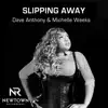 Slipping Away - EP album lyrics, reviews, download