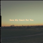 Save My Heart for You artwork