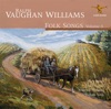 Ralph Vaughan Williams: Folk Songs, Vol. 3