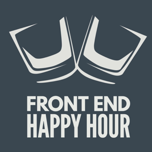 Front End Happy Hour podcast