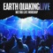 Earth Quaking (Live) artwork