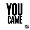 Black Dylan - You Came (Studio Live)