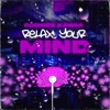 Relax Your Mind - Single
