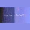 I Love You More - Single