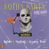 Kotha Barta - Single album lyrics, reviews, download