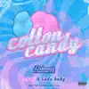 Cotton Candy (feat. Sada Baby) - Single album lyrics, reviews, download