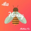 Honey - Single