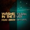 Washed Clean In the River (feat. Matthew Curtis) - Bslick lyrics