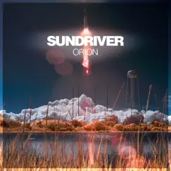 Orion - Single by Sundriver album reviews, ratings, credits