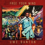 Uwe Banton - Free Your Mind