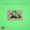Bank (feat. B Young & Russ) - Single album lyrics, reviews, download