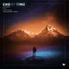 End of Time (Floatinurboat Remix) - Single album lyrics, reviews, download