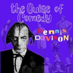 Dennis Davison - The Guise of Comedy