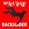 Backslider - Secret Society lyrics