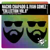 Nacho Chapado & Ivan Gomez Collection Vol.8 - EP album lyrics, reviews, download