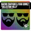 Stream & download Nacho Chapado & Ivan Gomez Collection Vol.8 - EP