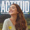 Analu Dada - Actitud (Teletón)