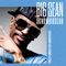 Big Sean - What U Doin' (bullshitting)