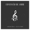 Amarildo e Alexandre