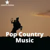 Pop Country Music album lyrics, reviews, download