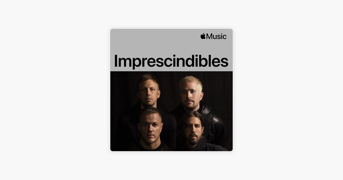 ‎Imagine Dragons: imprescindibles en Apple Music