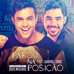 Parou na Posição (feat. Gabriel Diniz) - Single - Duas Medidas Parou na Posição (feat. Gabriel Diniz) - Single - Duas Medidas