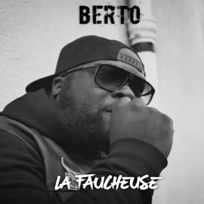 La faucheuse - Single - Berto (El Que Faltaba)