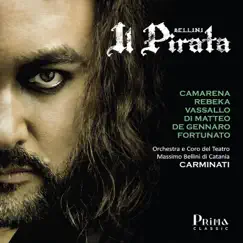 Bellini: Il Pirata by Marina Rebeka & Javier Camarena album reviews, ratings, credits