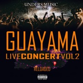 Guayama Live Concert 2 Reloaded (Live) artwork