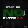 No Filter 2.0 (feat. C1 & SlimzLT) - Single album lyrics, reviews, download