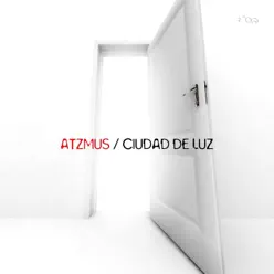 Ciudad de Luz - Atzmus Ciudad de Luz - Atzmus