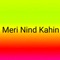Meri Neend Kahin Song - Single