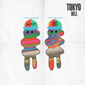 Tokyo Bill - Single by Born Dirty & Bellecour album reviews, ratings, credits