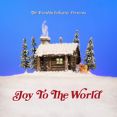 Joy to the World (Live) [feat. Aaron Williams] - The Worship Initiative