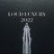 Loud Luxury 2022 - DJ Black lyrics