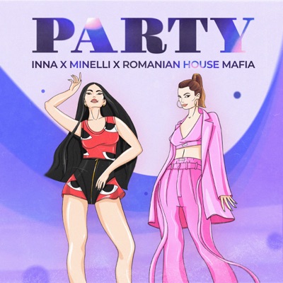 Party Inna Minelli Romanian House Mafia Shazam
