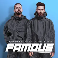 Famous - Single by Arjun Kanungo & Fotty Seven album reviews, ratings, credits