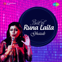Runa Laila - Best of Runa Laila Ghazals artwork