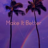 Make It Better (Radio Edit) artwork