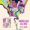 All Rise (from the Netflix Series "We The People") - Single