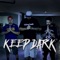Keep Dark (feat. Gigante no Mic) - La Fontana lyrics