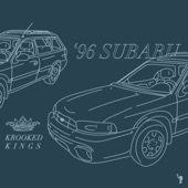 '96 Subaru by Krooked Kings