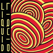 Liquid Liquid - Out