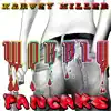 Wobbly Pancake - Single album lyrics, reviews, download